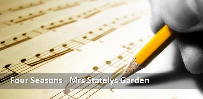 Four Seasons - Mrs Statelys Garden Gitar Akoru